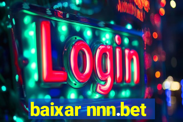 baixar nnn.bet